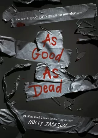 Read Book As Good as Dead: The Finale to A Good Girl's Guide to Murder