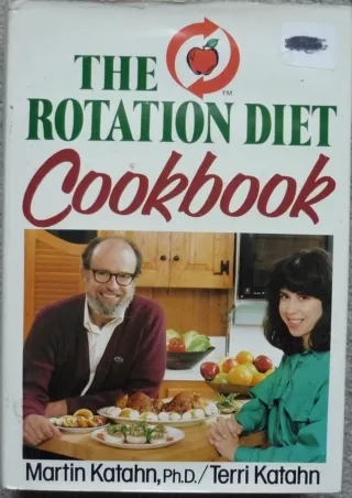 Read PDF  The Rotation Diet Cookbook