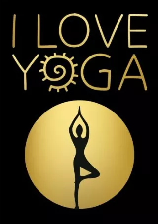 Full PDF Namaste - I Love Yoga Notebook (7 x 10 Inches): Classic Ruled