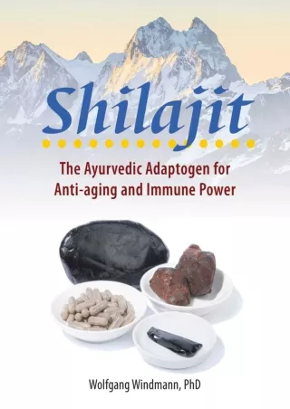 [Ebook] Shilajit: The Ayurvedic Adaptogen for Anti-aging and Immune Power