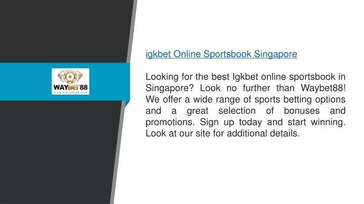 igkbet online sportsbook singapore looking