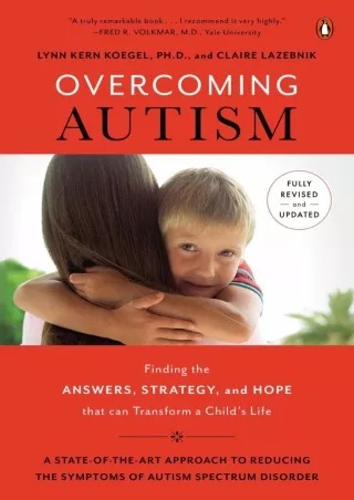 Download [PDF] Overcoming Autism: Finding the Answers, Strategies, and Hope That Can