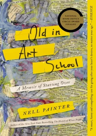 [PDF] Old In Art School: A Memoir of Starting Over