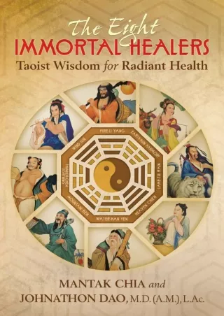 Read PDF  The Eight Immortal Healers: Taoist Wisdom for Radiant Health