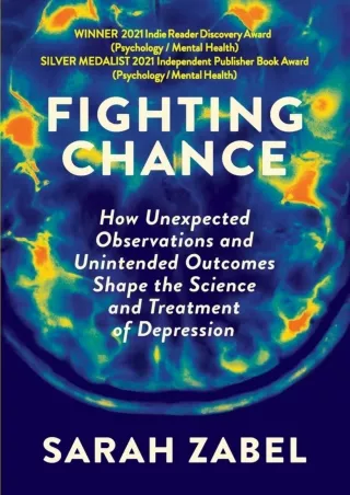 Full DOWNLOAD Fighting Chance: How Unexpected Observations and Unintended Outcomes Shape the