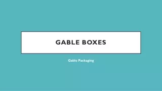gable boxes