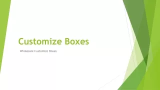 Customize Boxes