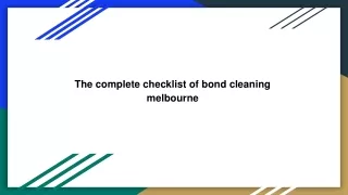 The complete checklist of bond cleaning melbourne