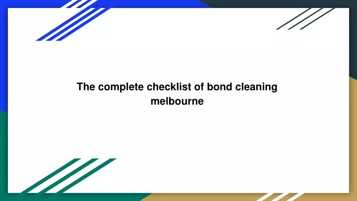 the complete checklist of bond cleaning melbourne