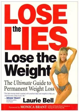 $PDF$/READ/DOWNLOAD Lose the Lies, Lose the Weight: The Ultimate Guide to Permanent Weight Loss