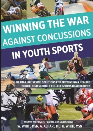 DOWNLOAD/PDF Winning The War Against Concussions In Youth Sports: Brain & Life Saving