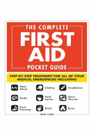 [PDF READ ONLINE] The Complete First Aid Pocket Guide: Step-by-Step Treatment for All of Your