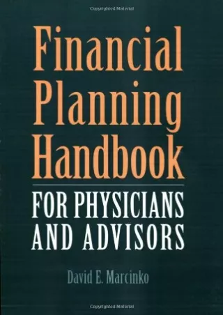 Read ebook [PDF] Financial Planning Handbook for Physicians and Advisors