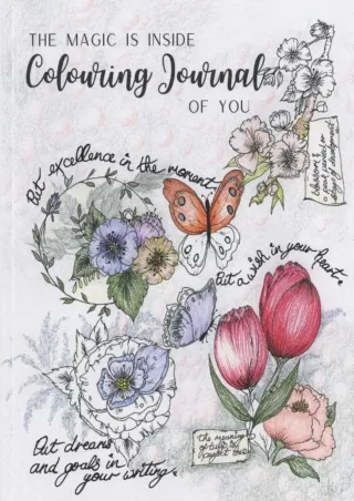 $PDF$/READ/DOWNLOAD The Magic is Inside of You Colouring Journal: An Art Therapy Journal for Adults
