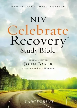 [READ DOWNLOAD] NIV, Celebrate Recovery Study Bible, Large Print, Paperback