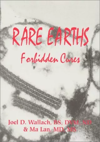 [PDF] DOWNLOAD Rare Earths Forbidden Cures