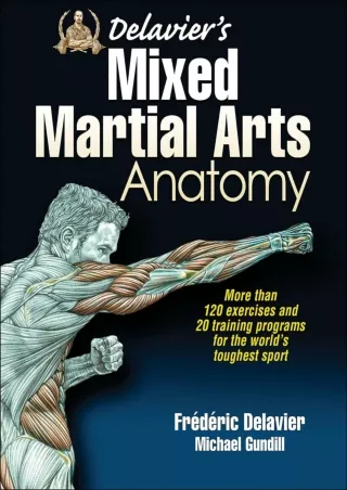 [PDF READ ONLINE] Delavier's Mixed Martial Arts Anatomy