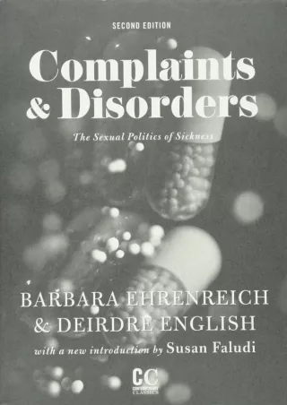 PDF/READ Complaints & Disorders [Complaints and Disorders]: The Sexual Politics of