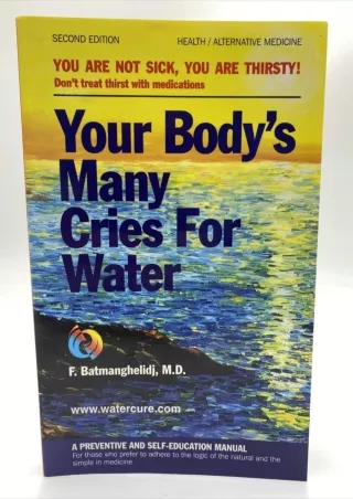 Read ebook [PDF] Your Body's Many Cries for Water