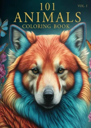 READ [PDF] 101 Animals Coloring book Vol. 1: Great Gift for Boys & Girls Ages 4-8, 4-10,