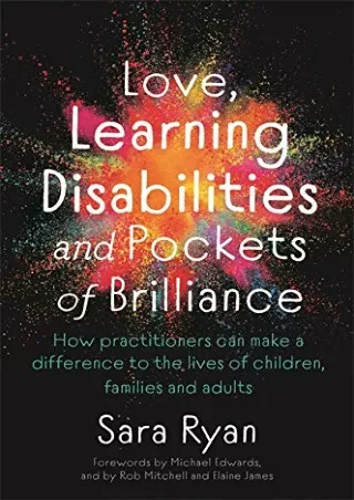 [READ DOWNLOAD] Love, Learning Disabilities and Pockets of Brilliance