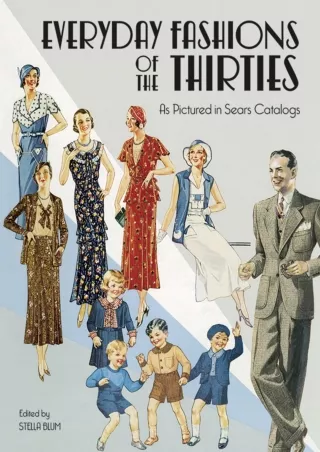 PDF_ Everyday Fashions of the Thirties As Pictured in Sears Catalogs (Dover Fashion
