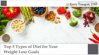 Discover the Top 5 Diets for Achieving Your Weight Loss Goals