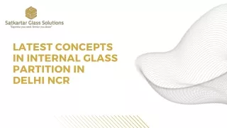 latest concepts in internal glass partition