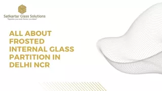 all about frosted internal glass partition