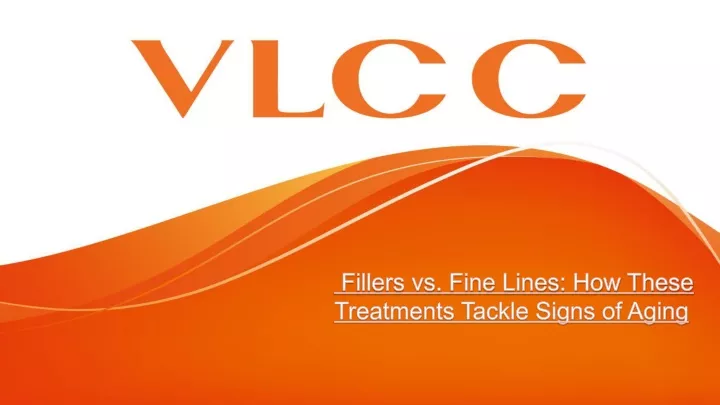 fillers vs fine lines how these treatments tackle signs of aging