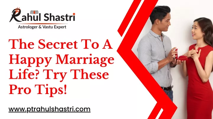 the secret to a happy marriage life try these