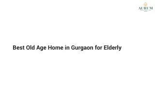 Best Old Age Home in Gurgaon for Elderly