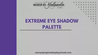 Get the Bold Looks with Extreme Eye Shadow Palettes