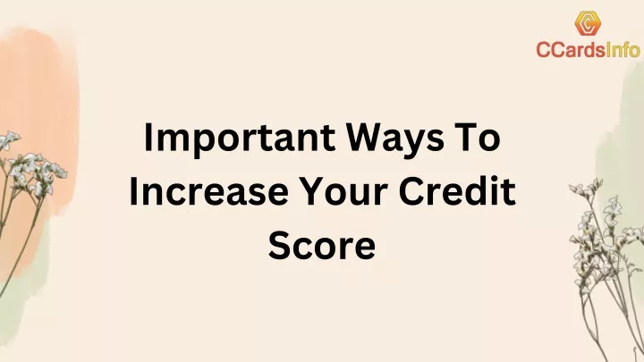 important ways to increase your credit score