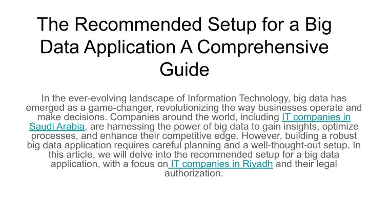 the recommended setup for a big data application
