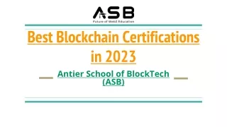 Best Blockchain Certifications in 2023 - Antier School of Blocktech (ASB)