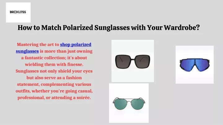 how to match polarized sunglasses with your