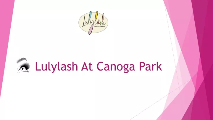 lulylash at canoga park