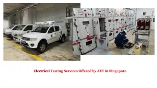 Electrical Testing Services Offered by AET in Singapore