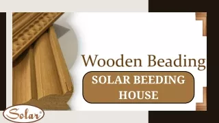 Solar Beeding House