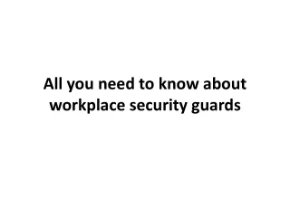 All you need to know about workplace security