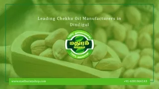 The Best Traditional Chekku oil manufacturers in Madurai.