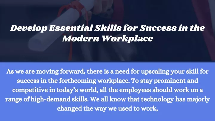 develop essential skills for success