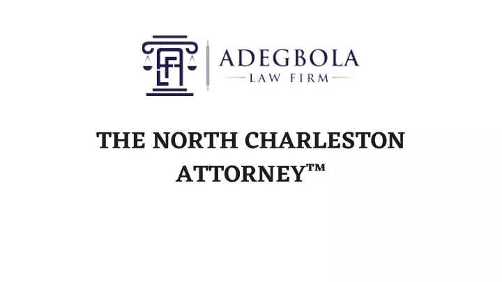 the north charleston attorney