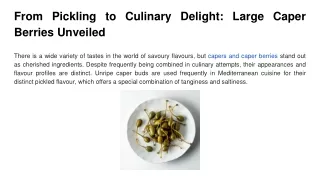 From Pickling to Culinary Delight_ Large Caper Berries Unveiled