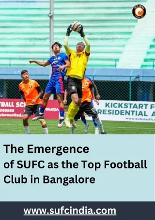 The Emergence of SUFC as the Top Football Club in Bangalore