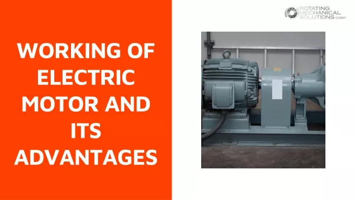 working of electric motor and its advantages