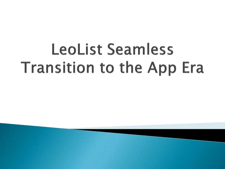leolist seamless transition to the app era