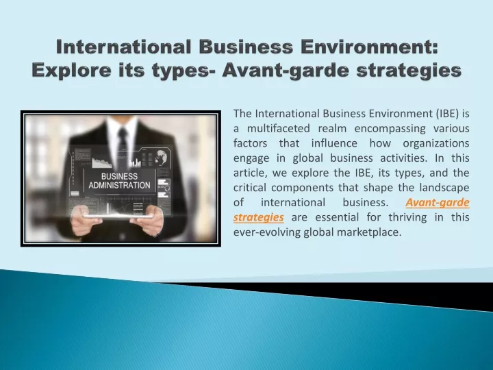 international business environment explore its types avant garde strategies