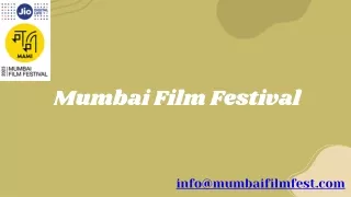 Join the Excitement at the Mumbai International Film Festival!